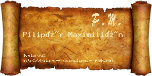 Pilipár Maximilián névjegykártya
